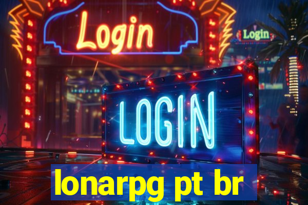 lonarpg pt br